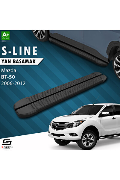 Mazda BT-50 Pick-Up S-Line Siyah Yan Basamak 193 Cm 2006-2012 A+ Kalite MZ-BT1-YBS-SL-SA-193